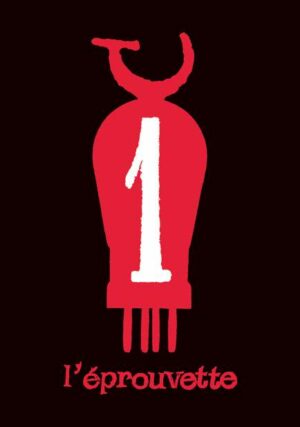 Éprouvette n° 1 (L’)