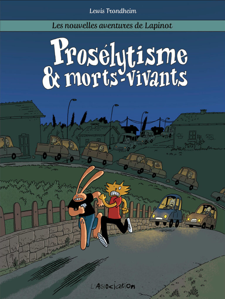 Nouvelles aventures de Lapinot (Les) [Tome 3] Prosélytisme & morts-vivants