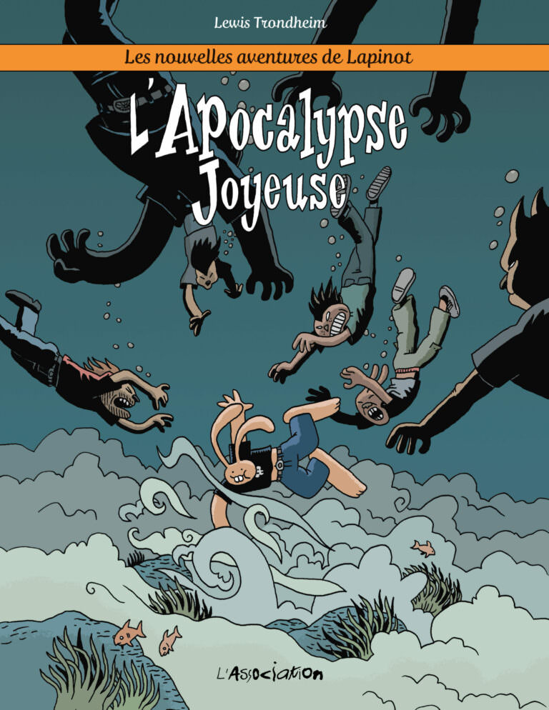 Nouvelles aventures de Lapinot (Les) [Tome 5] L’Apocalypse joyeuse